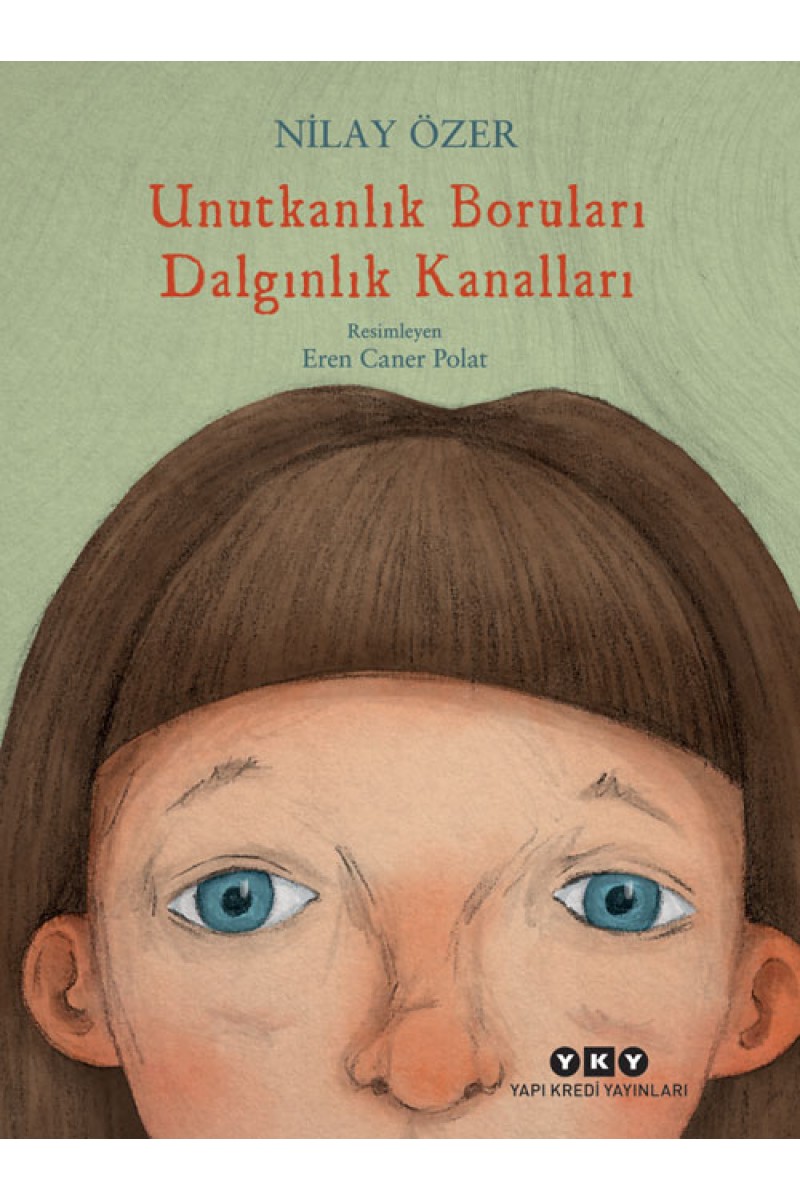 Unutkanlık Boruları Dalgınlık Kanalları