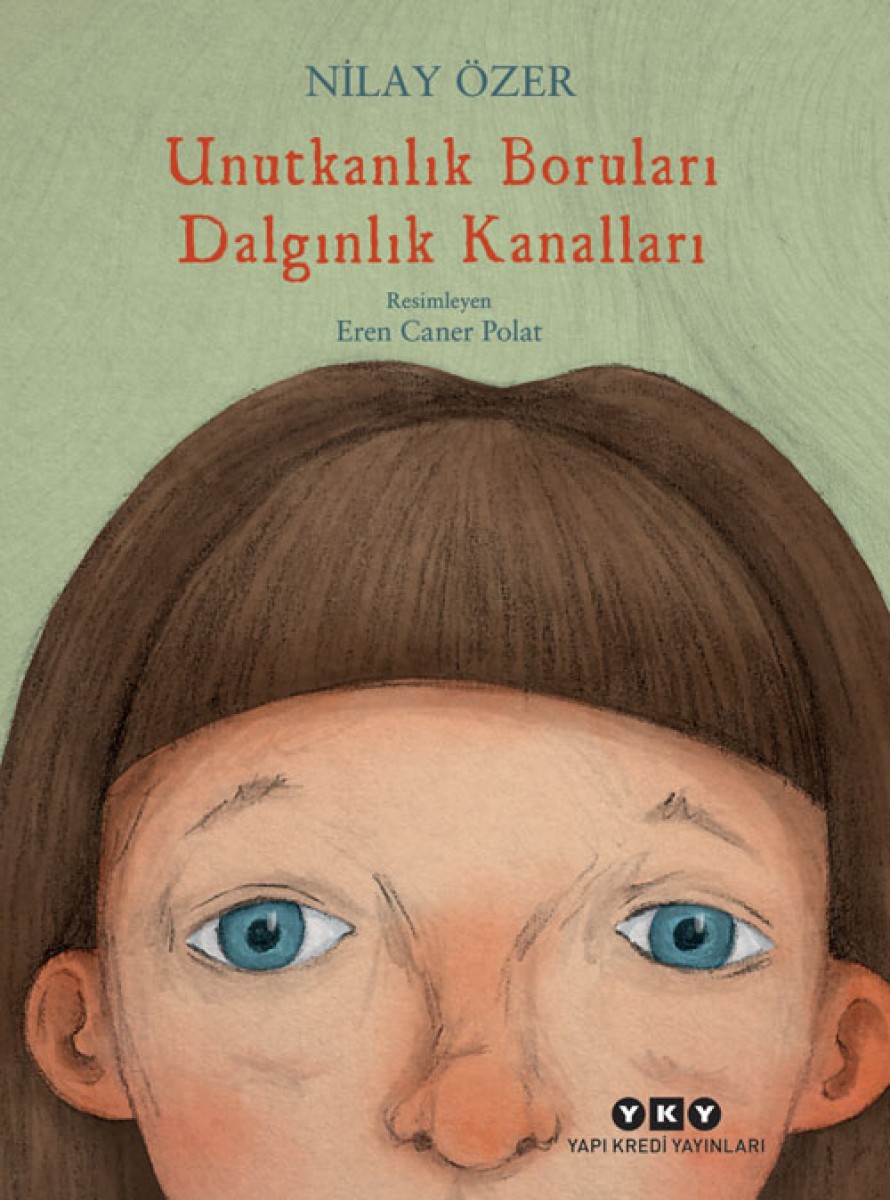 Unutkanlık Boruları Dalgınlık Kanalları