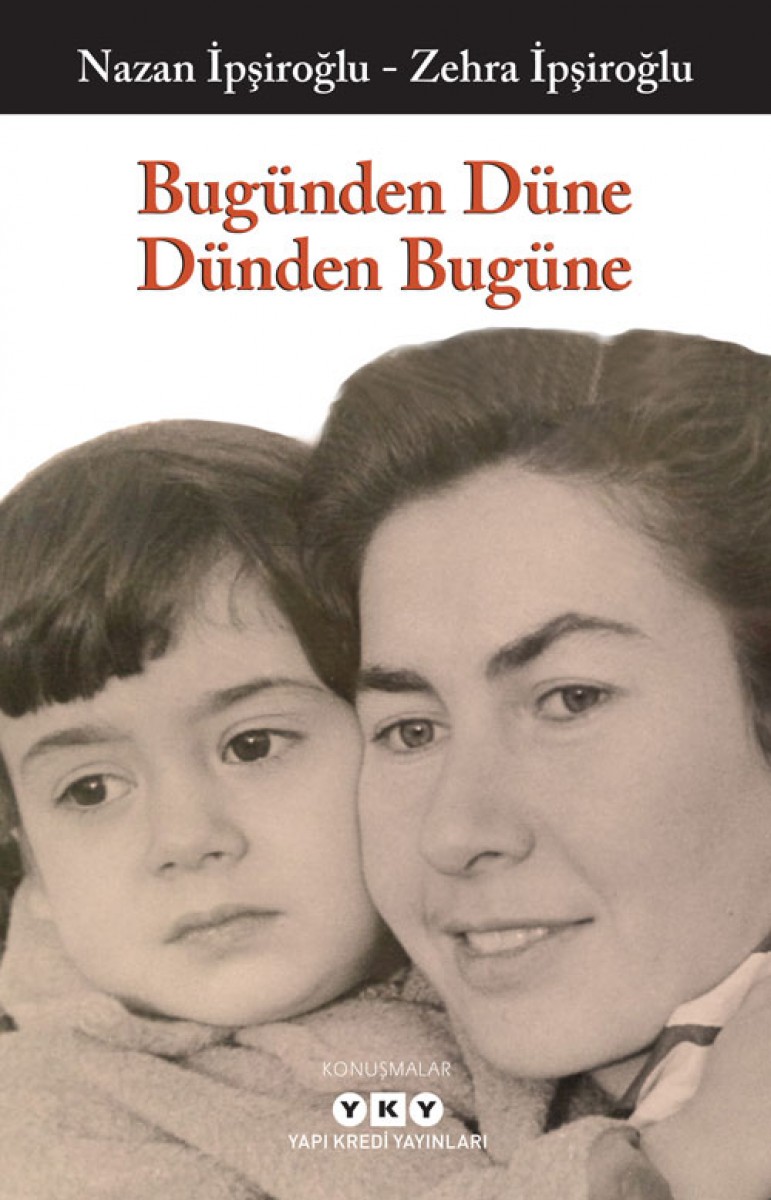 Bugünden Düne Dünden Bugüne Bugünden Düne Dünden Bugüne