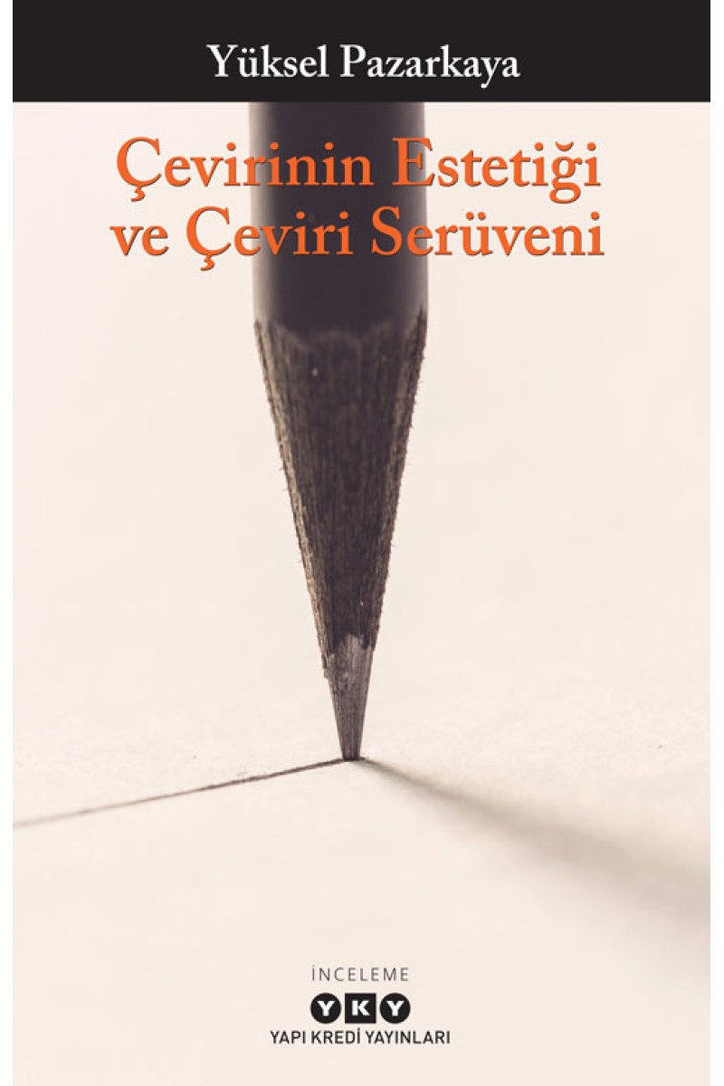 Çevirinin Estetiği ve Çeviri Serüveni
