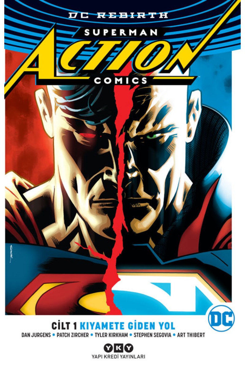 Superman Action Comics Cilt 1: Kıyamete Giden Yol