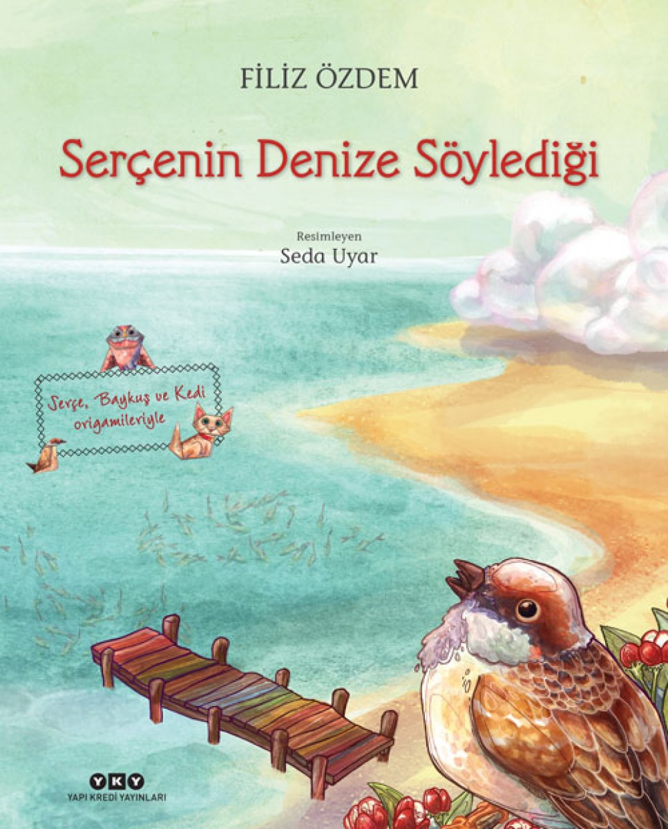 Serçenin Denize Söylediği