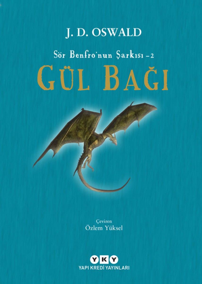 Gül Bağı - Sör Benfro’nun Şarkısı 2 Gül Bağı - Sör Benfro’nun Şarkısı 2