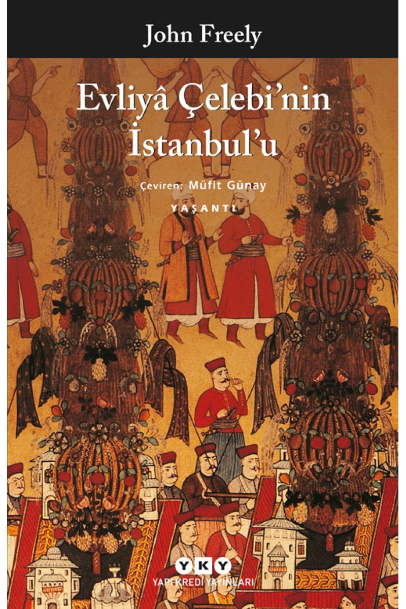 Evliyâ Çelebi'nin İstanbul'u