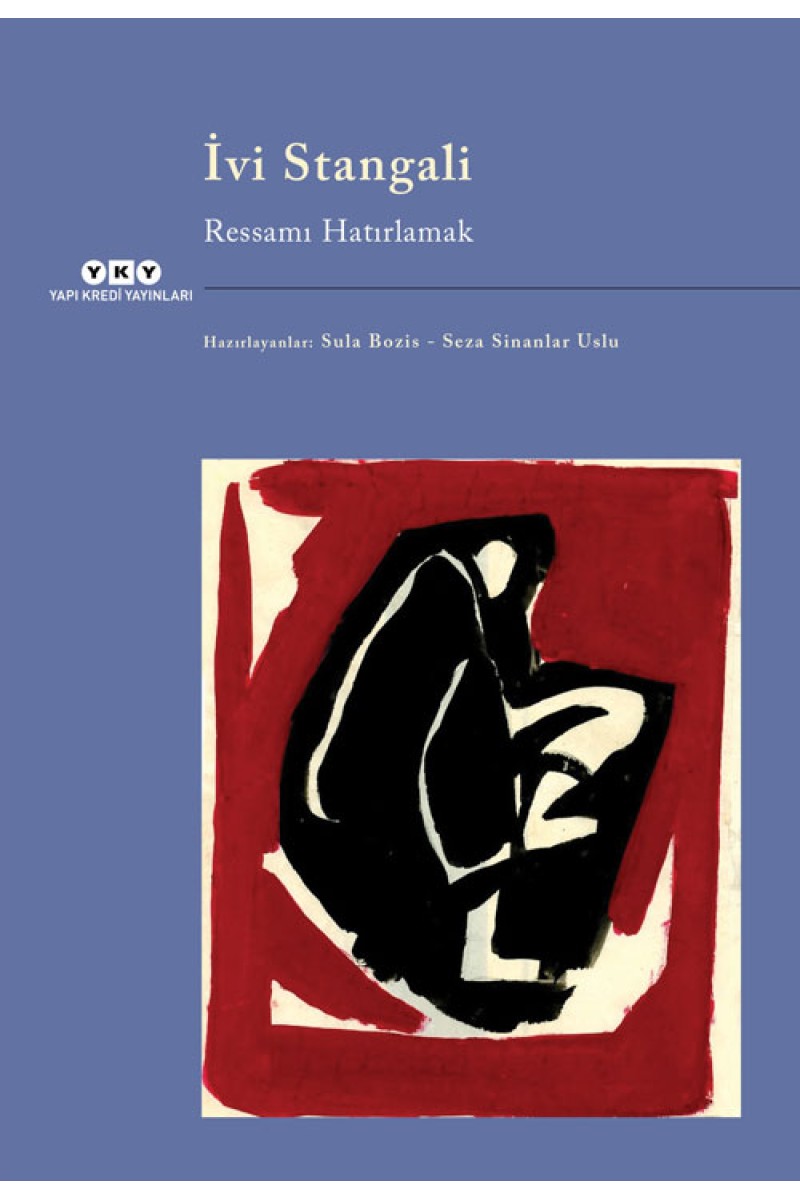 İvi Stangali - Ressamı Hatırlamak