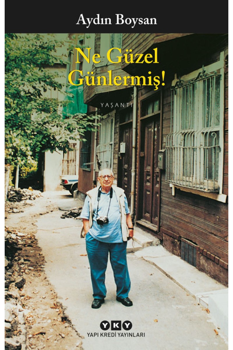 Ne Güzel Günlermiş!