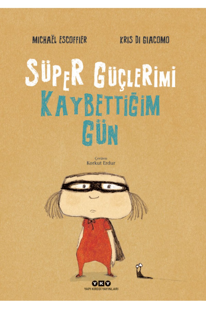 Süper Güçlerimi Kaybettiğim Gün