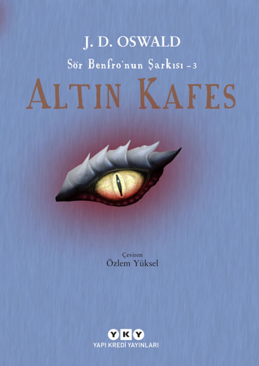 Altın Kafes - Sör Benfro’nun Şarkısı 3 Altın Kafes - Sör Benfro’nun Şarkısı 3