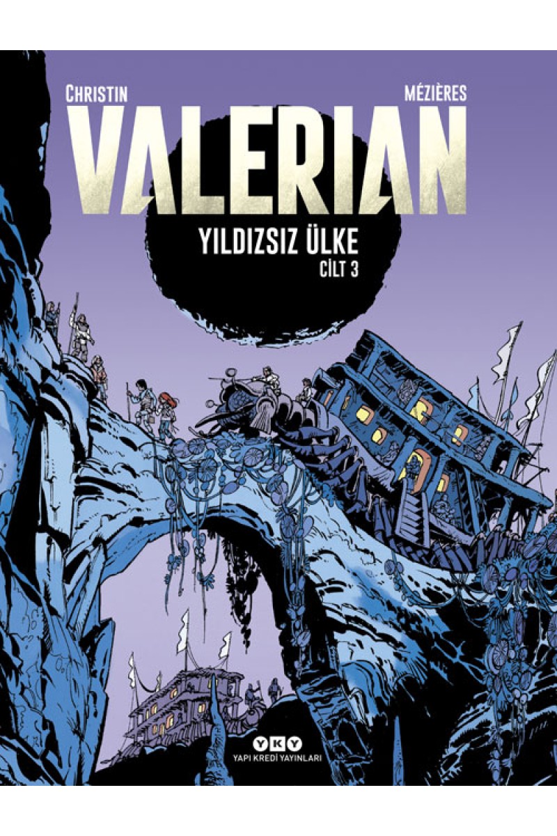Valerian Cilt 3 - Yıldızsız Ülke