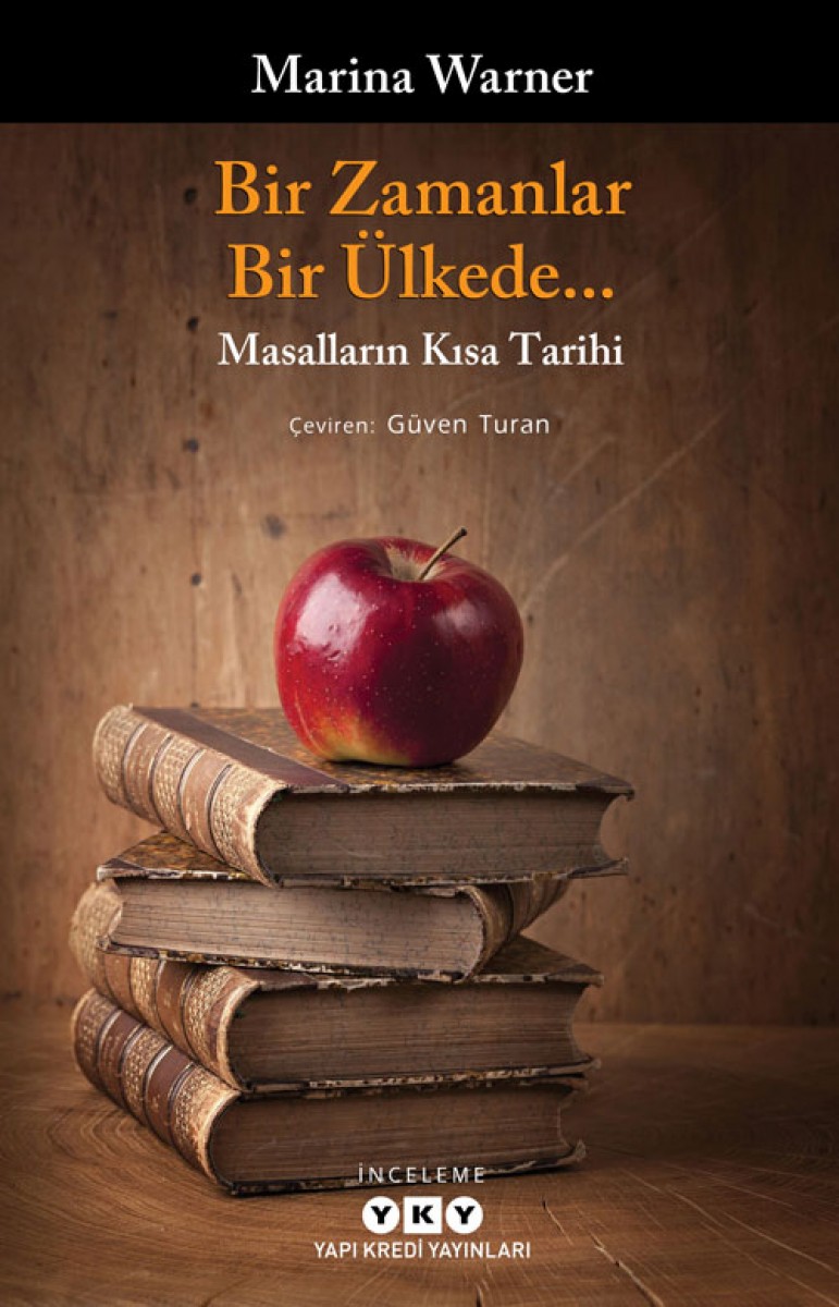 Bir Zamanlar, Bir Ülkede... - Masalların Kısa Tarihi