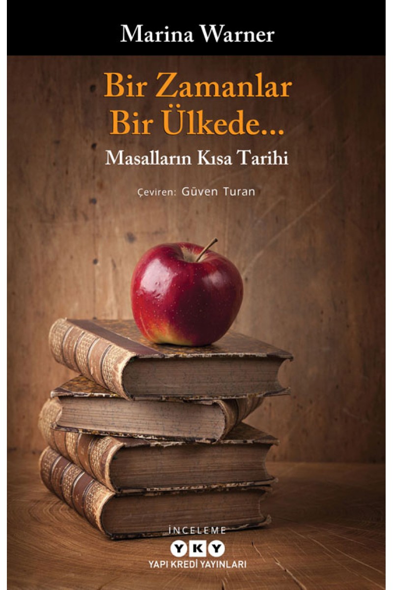 Bir Zamanlar, Bir Ülkede... - Masalların Kısa Tarihi
