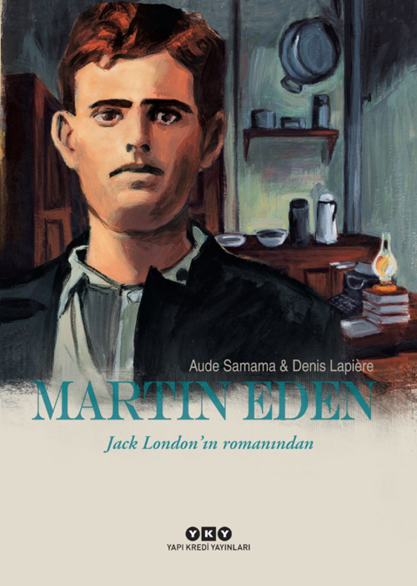 Martin Eden - Jack London’ın Romanından (Karton Kapak)
