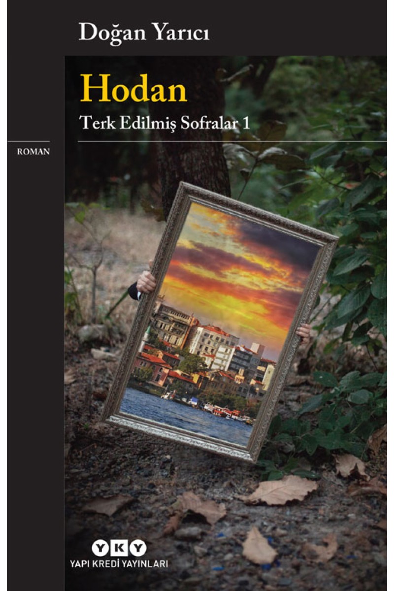 Hodan - Terk Edilmiş Sofralar 1