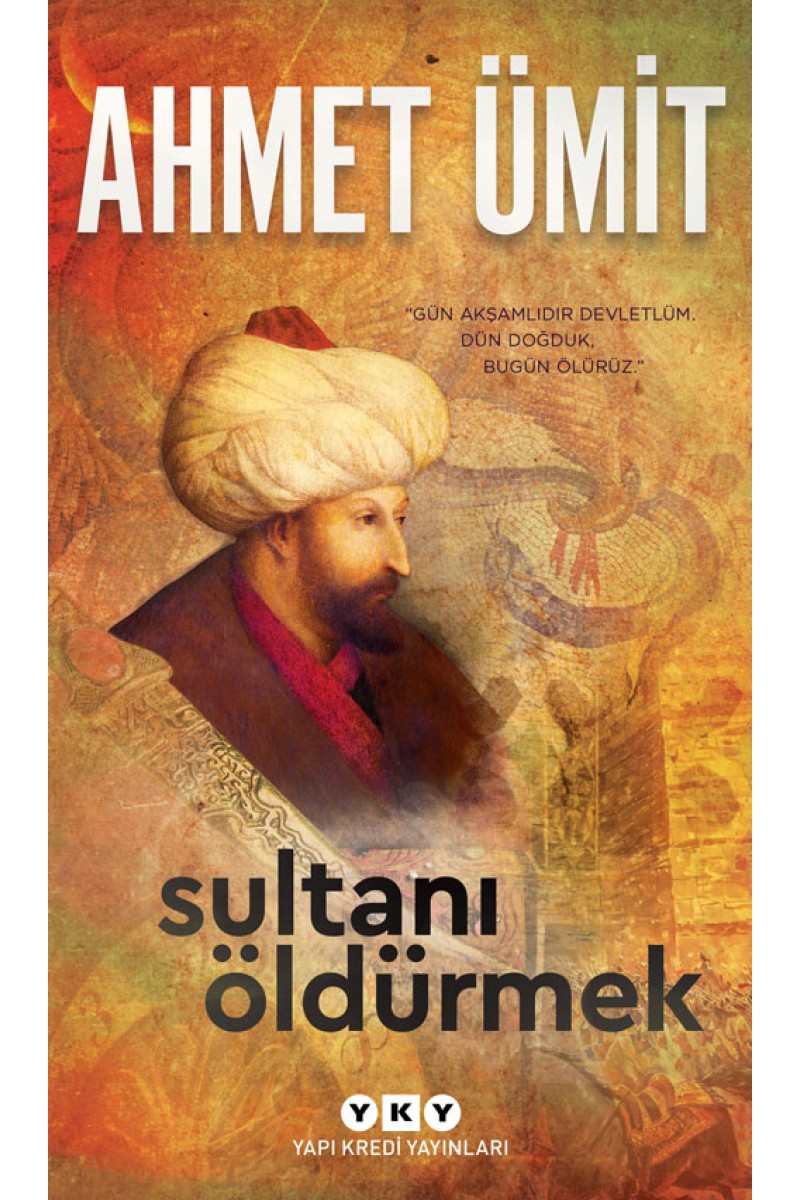 Sultanı Öldürmek