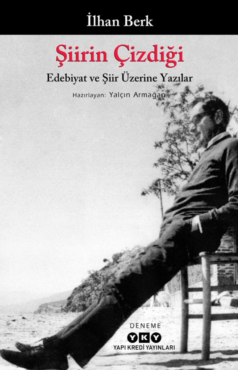 Şiirin Çizdiği - Edebiyat ve Şiir Üzerine Yazılar