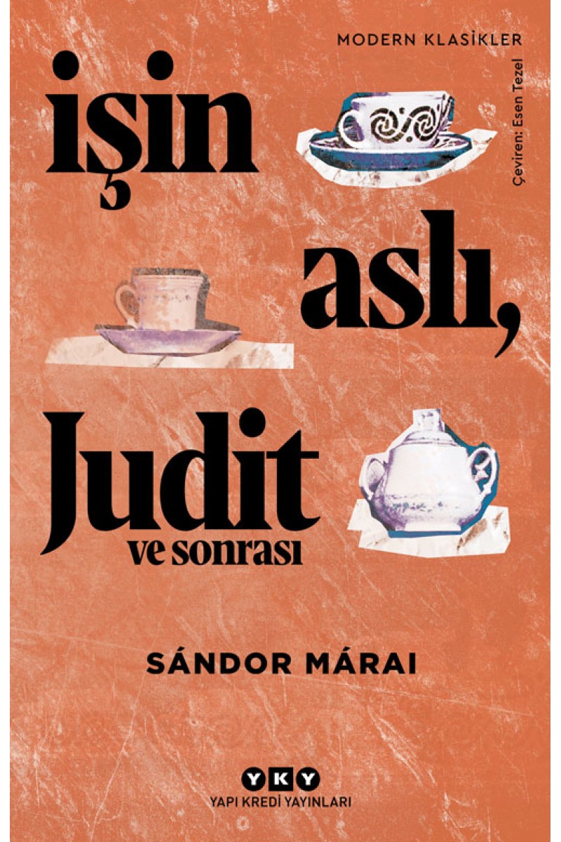 İşin Aslı, Judit ve Sonrası