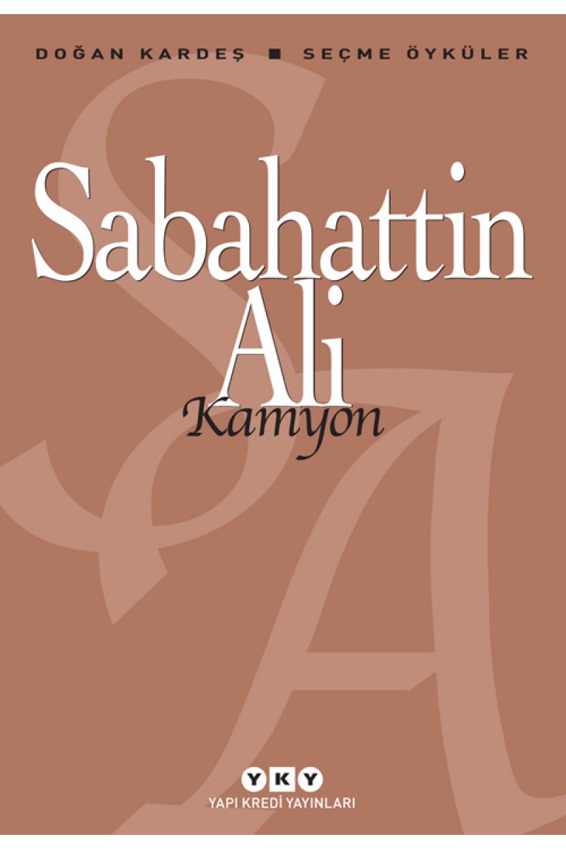 Kamyon - Seçme Öyküler - Sabahattin Ali