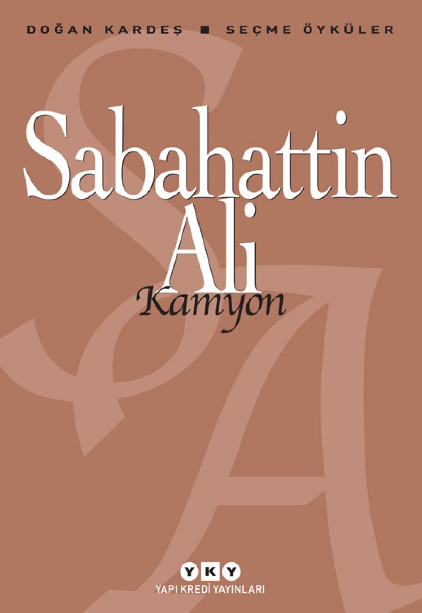 Kamyon - Seçme Öyküler - Sabahattin Ali