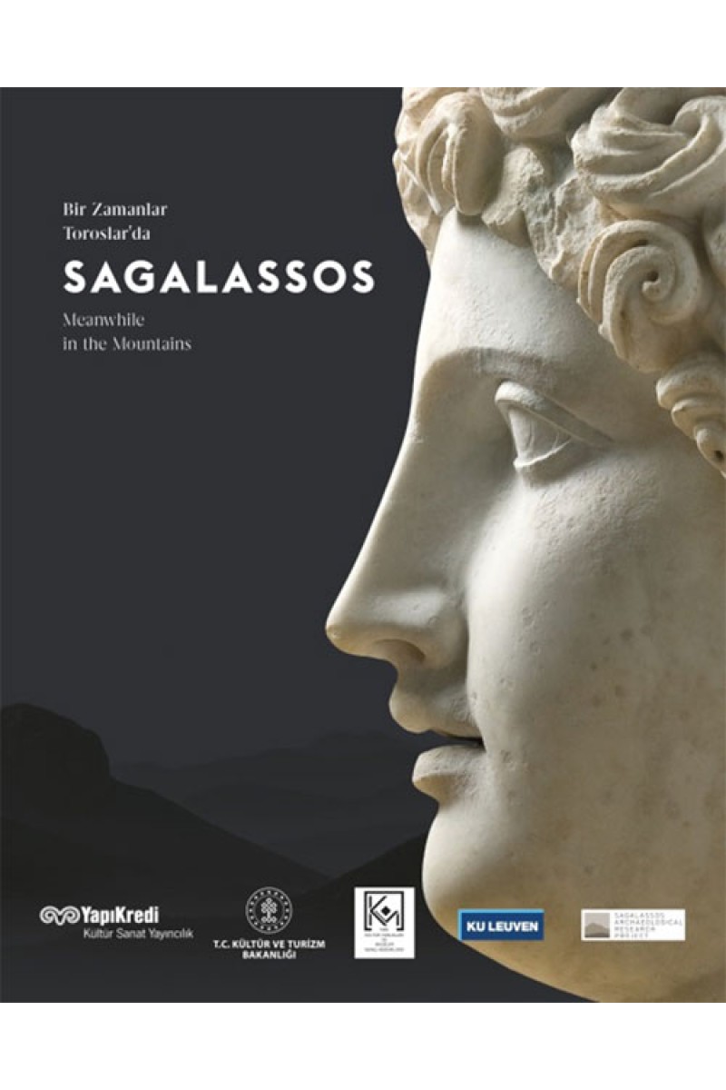 Bir Zamanlar Toroslar'da: Sagalassos / Meanwhile in the Mountains: Sagalassos