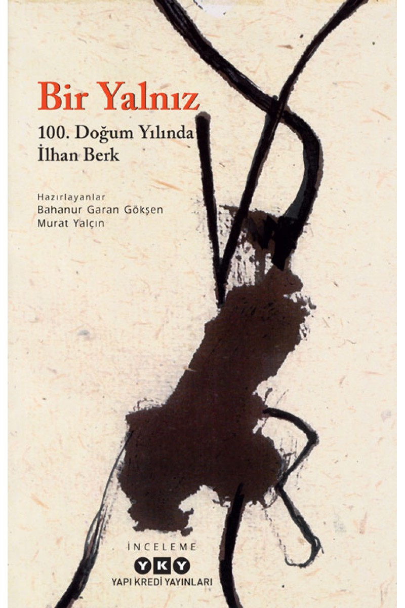 Bir Yalnız - 100. Doğum Yılında İlhan Berk