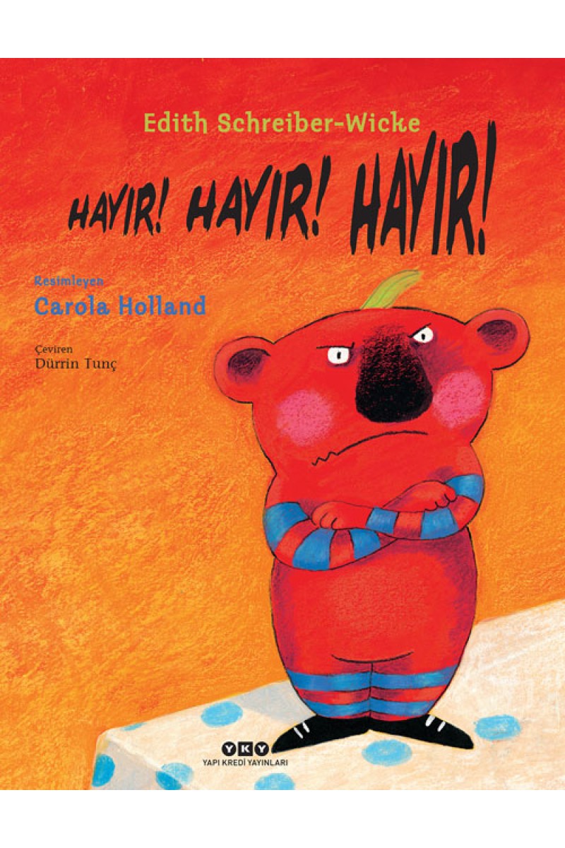 Hayır! Hayır! Hayır!