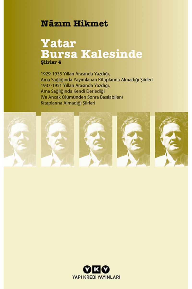 Şiirler 4 - Yatar Bursa Kalesinde