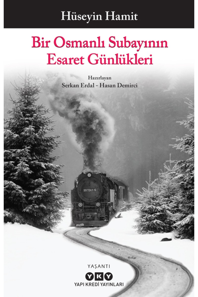 Bir Osmanlı Subayının Esaret Günlükleri