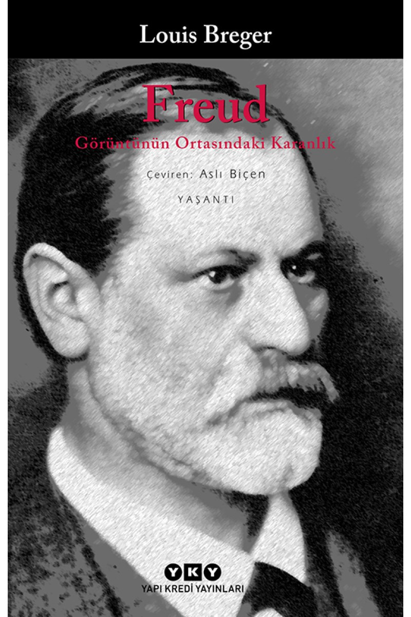 Freud - Görüntünün Ortasındaki Karanlık
