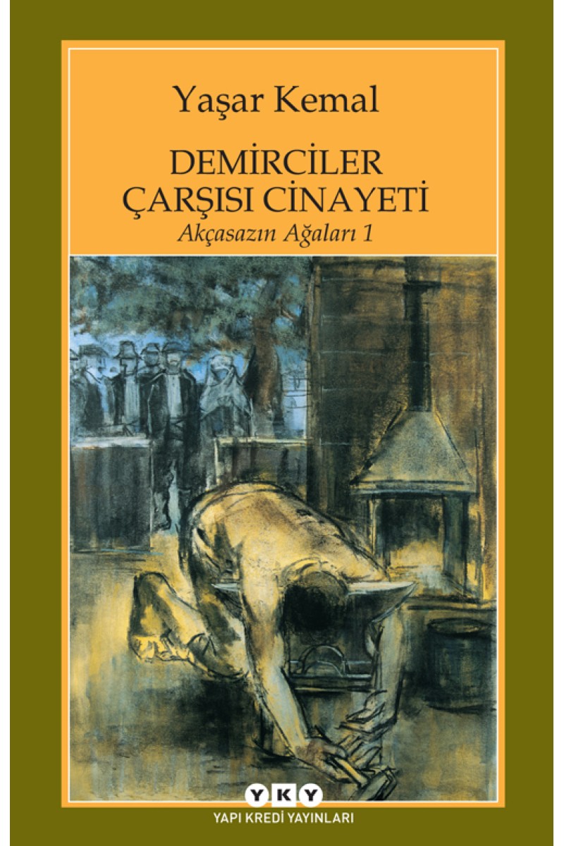 Demirciler Çarşısı Cinayeti / Akçasazın Ağaları 1