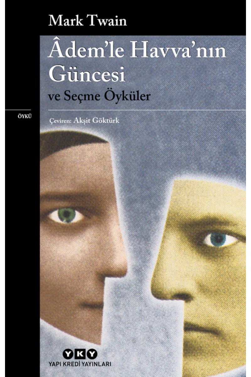 Âdem'le Havva'nın Güncesi ve Seçme Öyküler