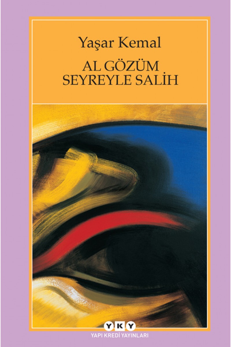 Al Gözüm Seyreyle Salih