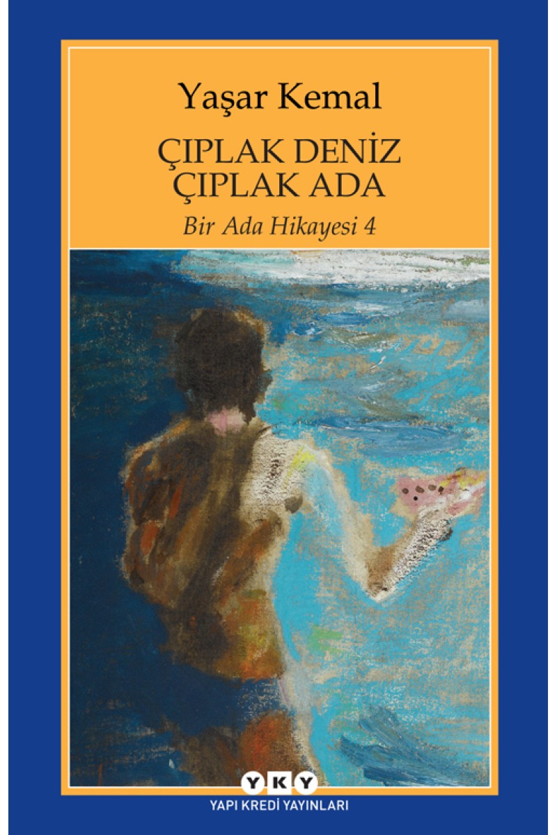Çıplak Deniz Çıplak Ada / Bir Ada Hikayesi 4