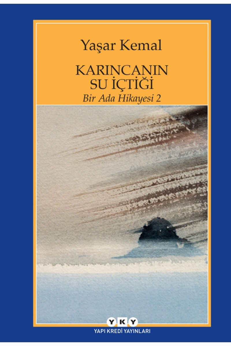 Karıncanın Su İçtiği / Bir Ada Hikayesi 2