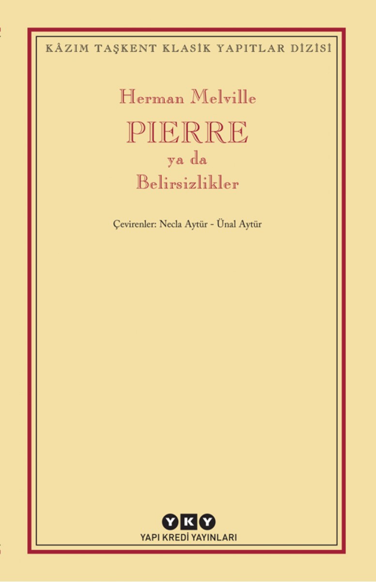 Pierre ya da Belirsizlikler