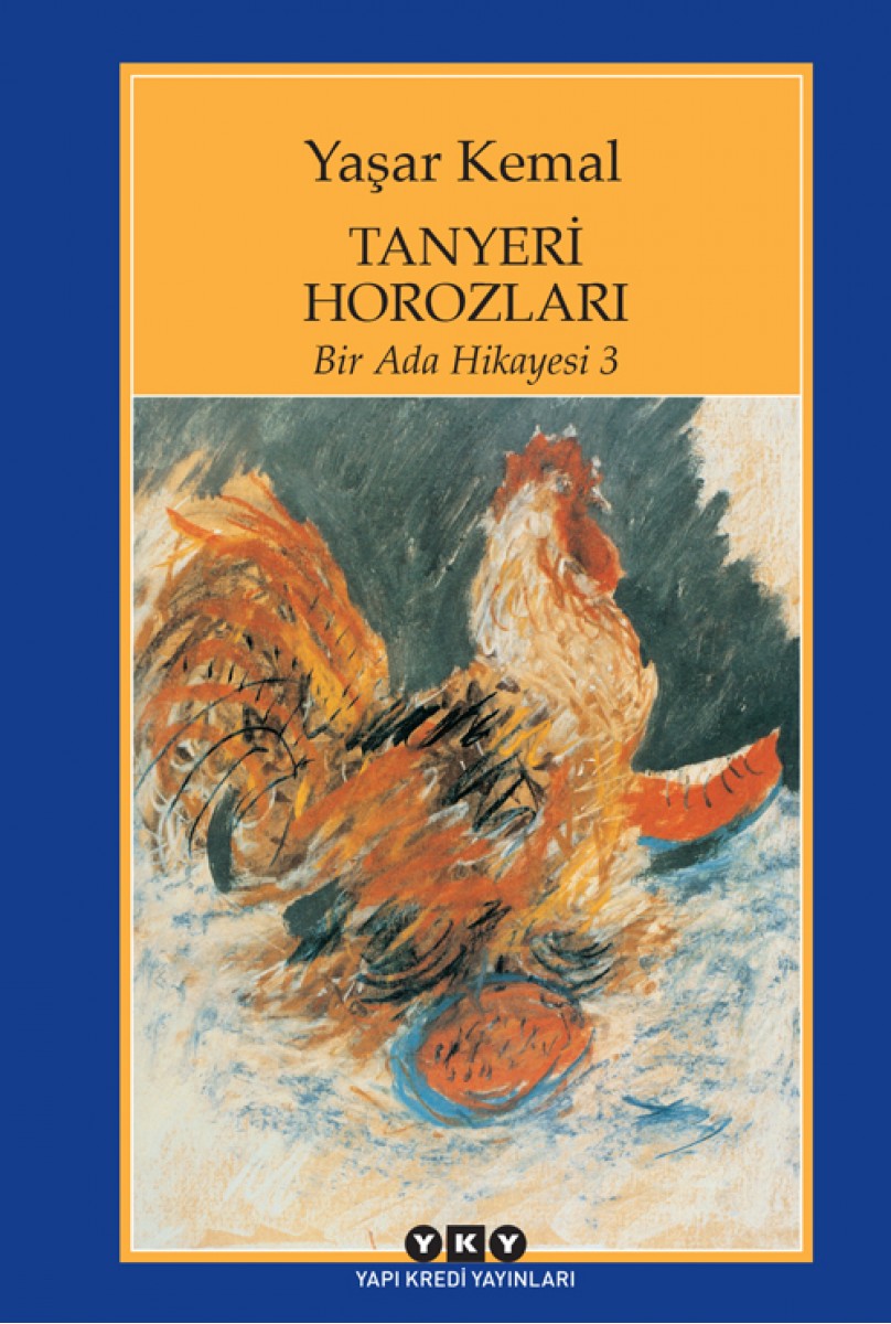Tanyeri Horozları / Bir Ada Hikayesi 3 Tanyeri Horozları / Bir Ada Hikayesi 3