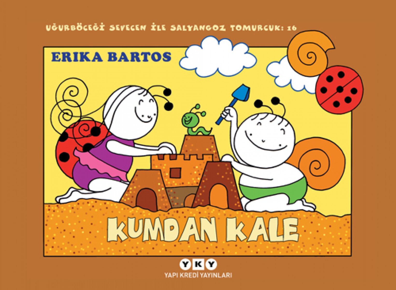 Uğurböceği Sevecen ile Salyangoz Tomurcuk 16 - Kumdan Kale