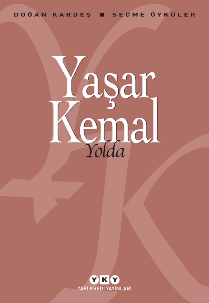 Yolda - Seçme Öyküler