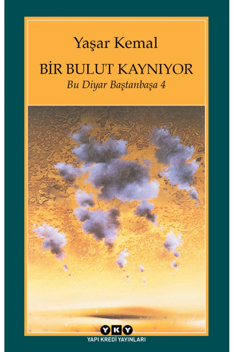 Bir Bulut Kaynıyor / Bu Diyar Baştanbaşa 4