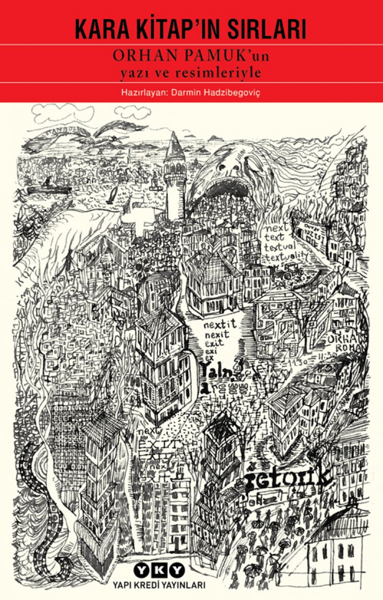 Kara Kitap'ın Sırları - Orhan Pamuk'un Yazı ve Resimleriyle
