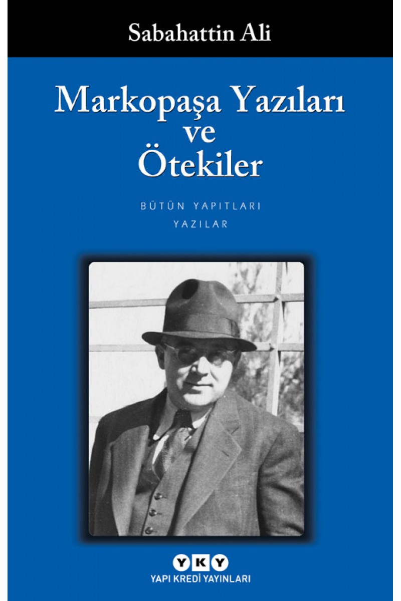 Markopaşa Yazıları ve Ötekiler