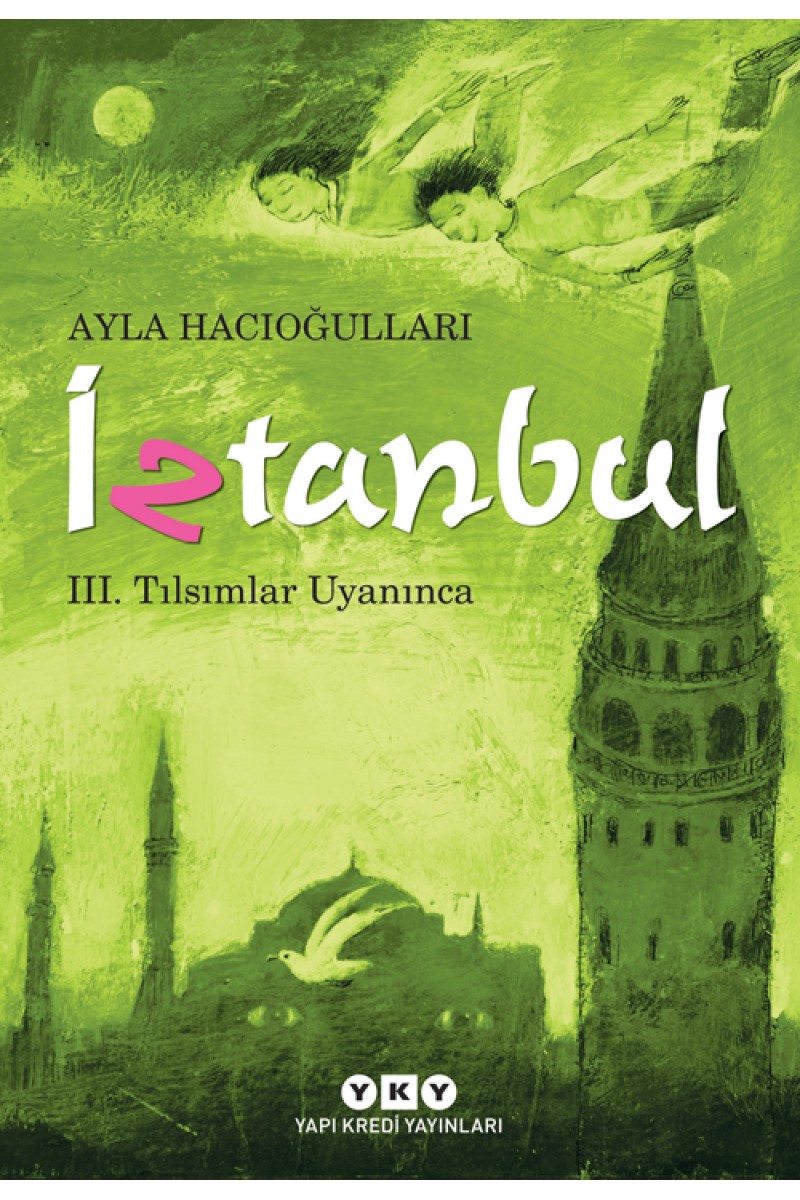 İztanbul - III. Tılsımlar Uyanınca