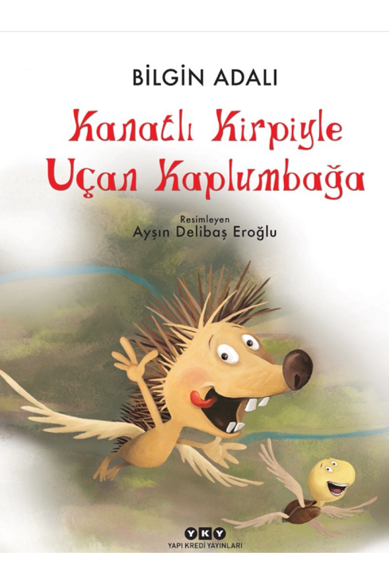 Kanatlı Kirpiyle Uçan Kaplumbağa