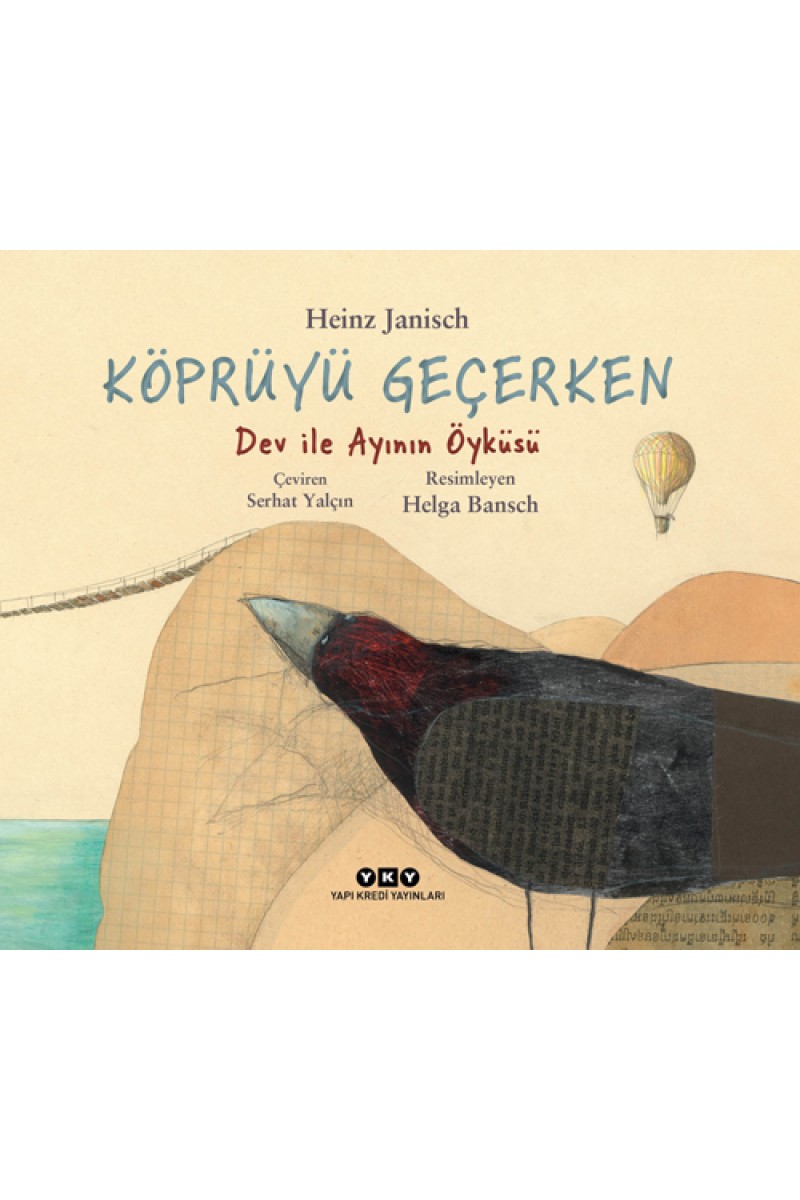 Köprüyü Geçerken - Dev ile Ayının Öyküsü
