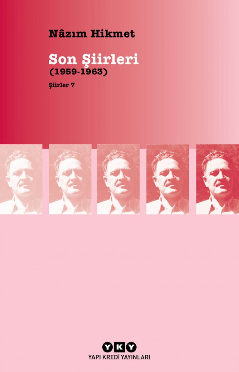 Şiirler 7 - Son Şiirleri (1959-1963)