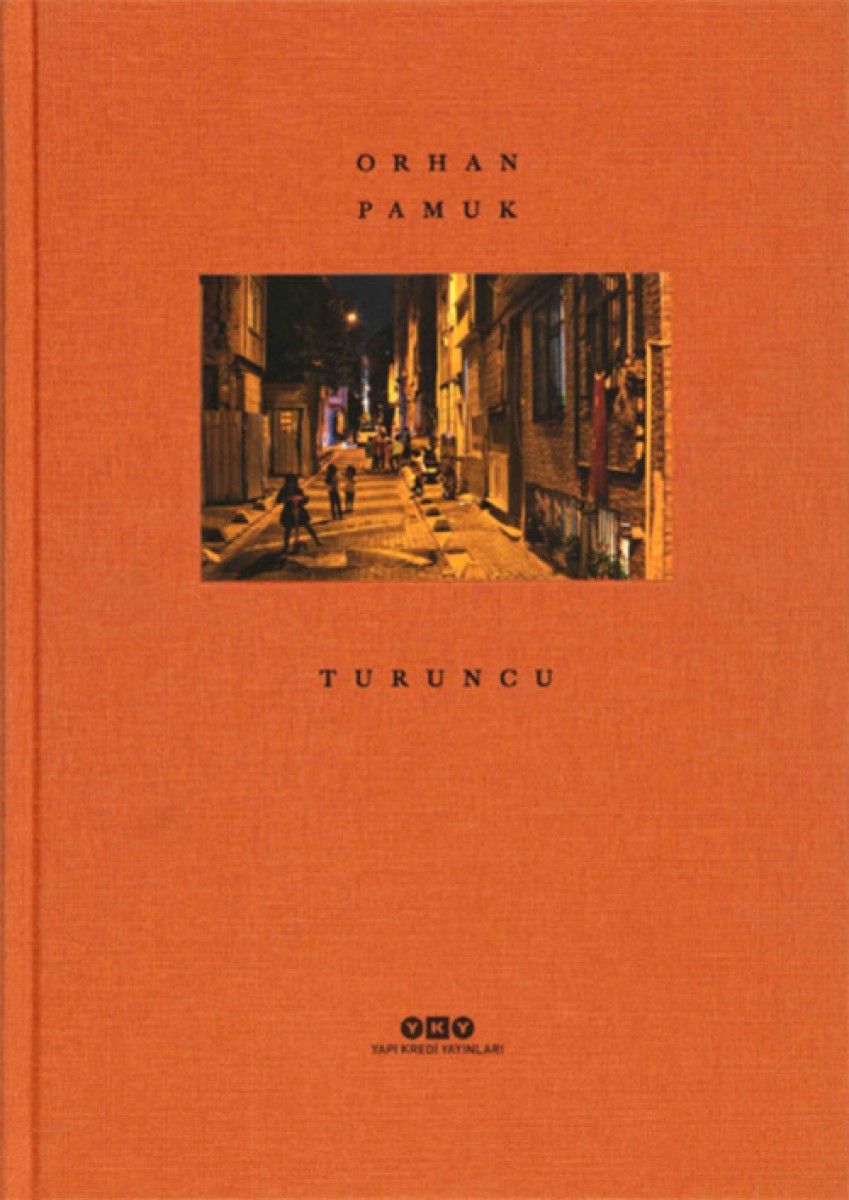 Turuncu / Orhan Pamuk