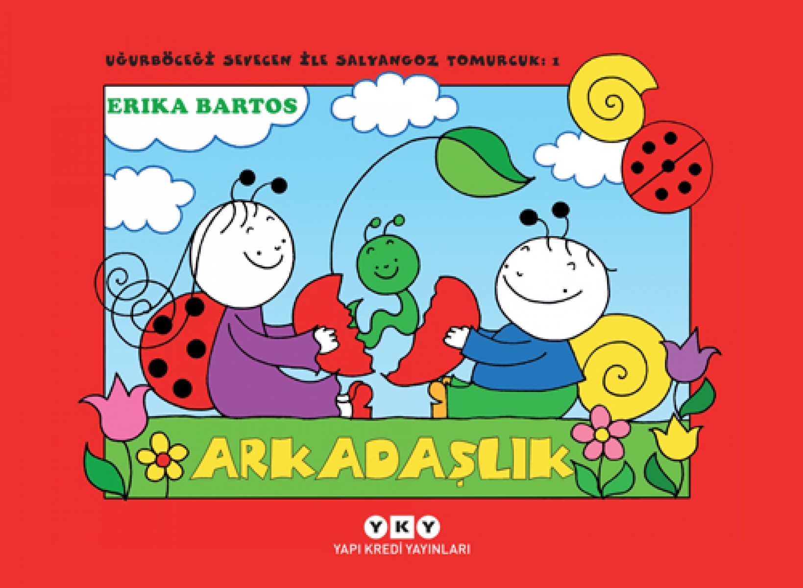 Uğurböceği Sevecen ile Salyangoz Tomurcuk 1 - Arkadaşlık