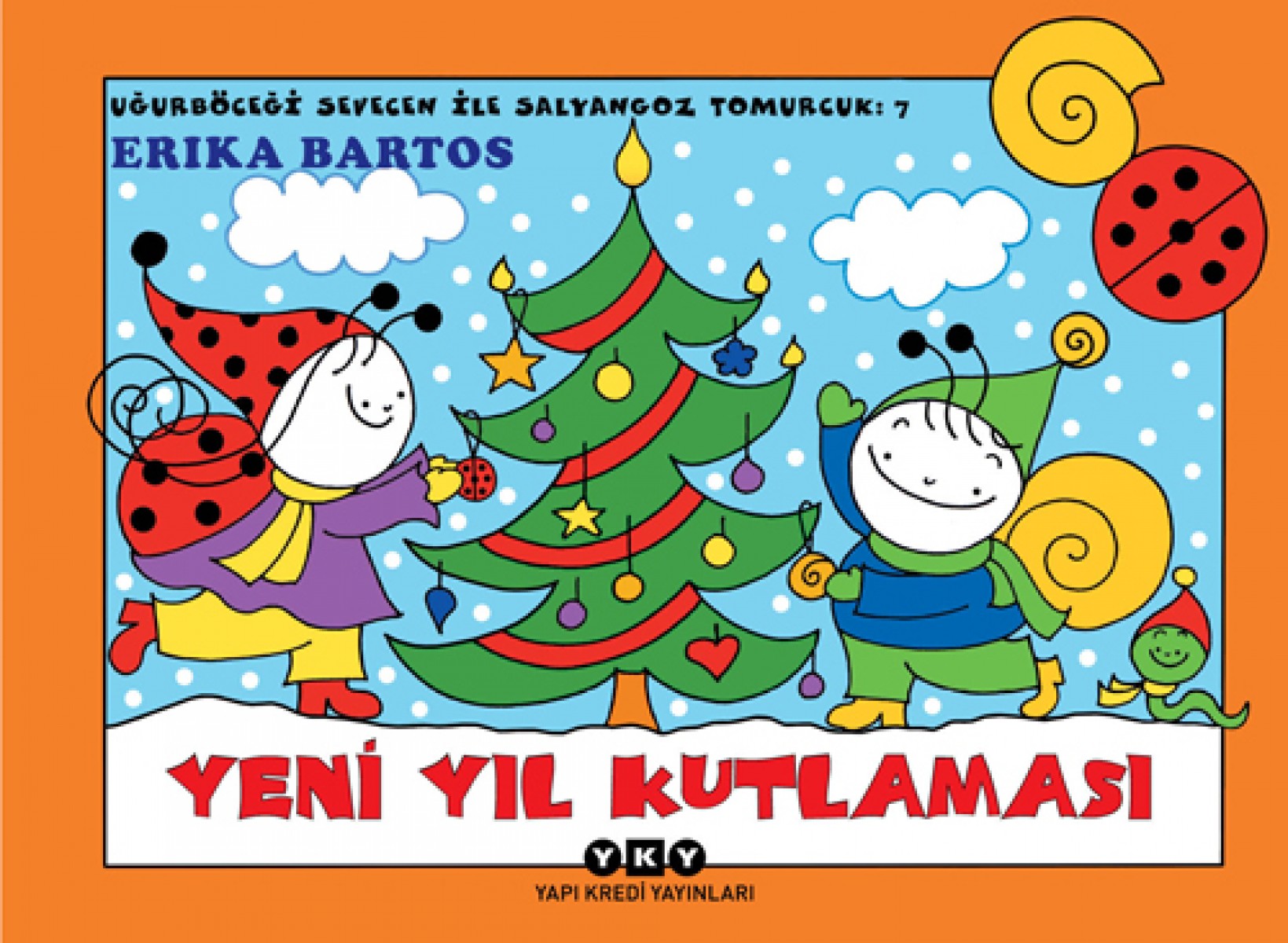 Uğurböceği Sevecen ile Salyangoz Tomurcuk 7 - Yeni Yıl Kutlaması