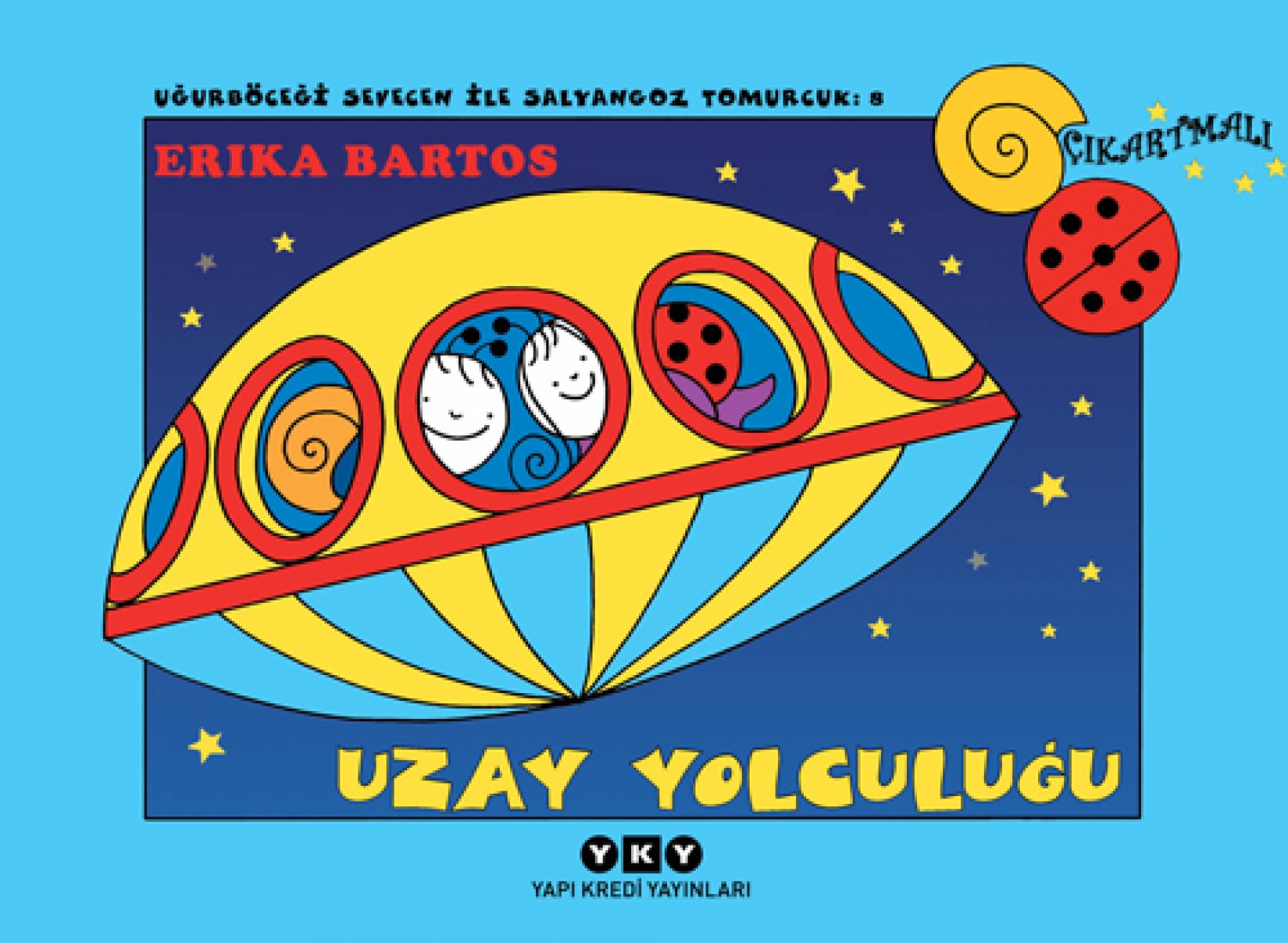 Uğurböceği Sevecen ile Salyangoz Tomurcuk 8 - Uzay Yolculuğu (Çıkartmalı)