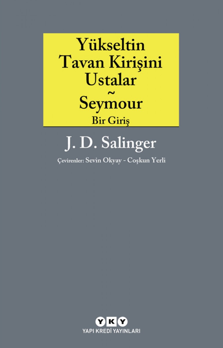 Yükseltin Tavan Kirişini Ustalar - Seymour / Bir giriş