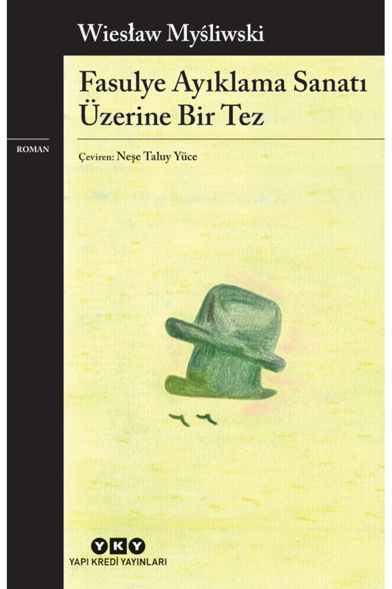 Fasulye Ayıklama Sanatı Üzerine Bir Tez